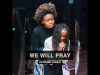 Kathleen Nyarai – We Will Pray (Chant And Pray)