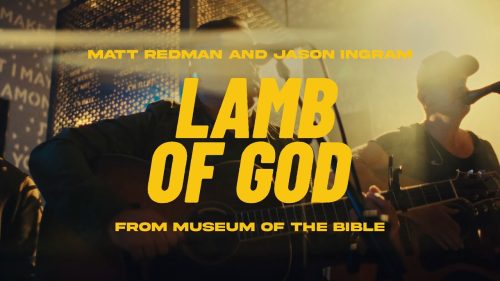 Matt Redman – Lamb Of God ft. Jason Ingram
