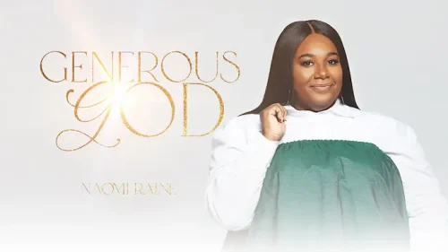 Naomi Raine – Generous God (Gloria)