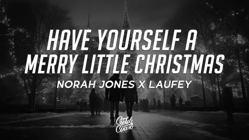 Norah Jones & Laufey – Have Yourself A Merry Little Christmas Ft Laufey