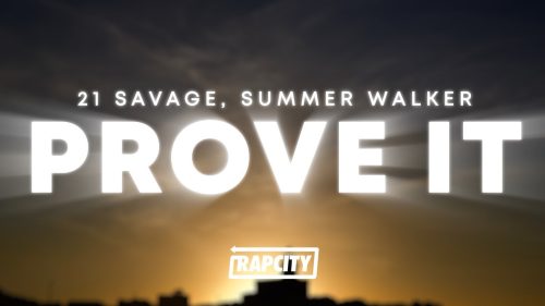21 Savage – Prove It