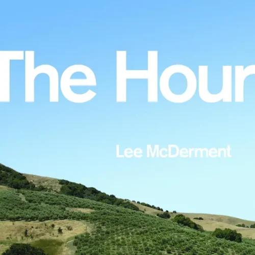 The Hour by Lee McDerment