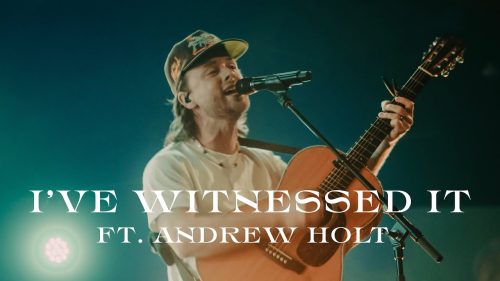 Andrew Holt – I'Ve Witnessed It