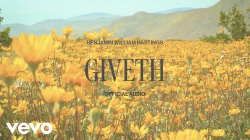Benjamin William Hastings – Giveth