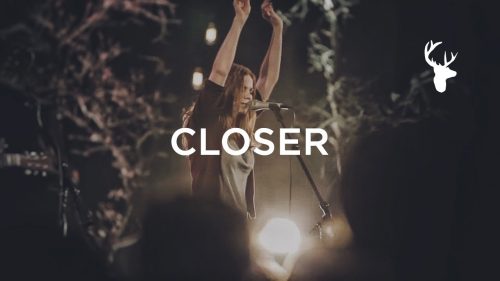 Bethel Music – Closer