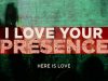 Bethel Music – I Love Your Presence