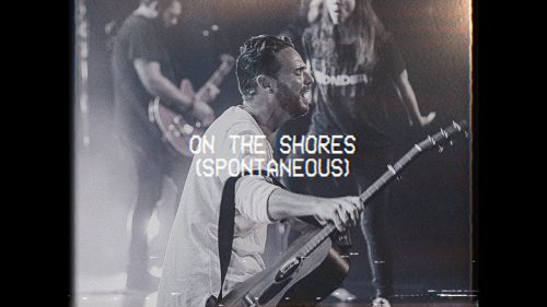 Bethel Music – On The Shores
