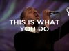 Bethel Music – This Is What You Do
