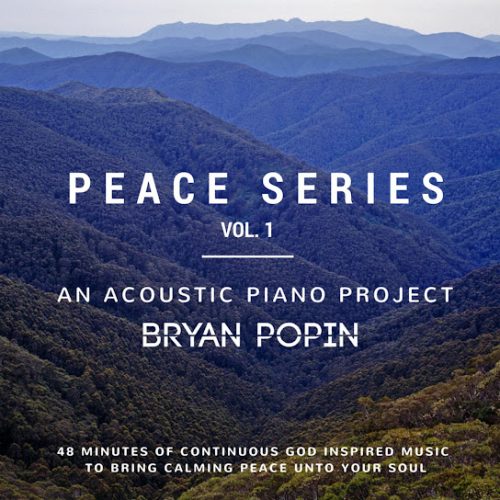 BRYAN POPIN – Peace Series, Pt. 11