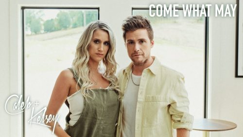 Caleb + Kelsey – Come What May