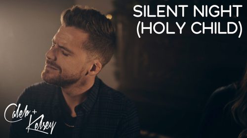 Caleb + Kelsey – Silent Night (Holy Child)