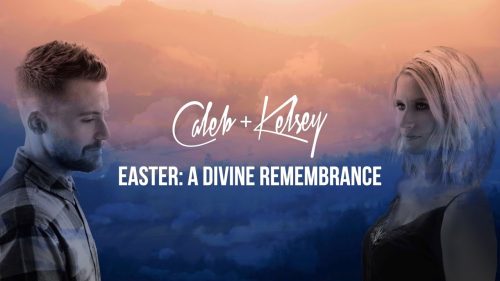 Caleb + Kelsey – A Divine Remembrance