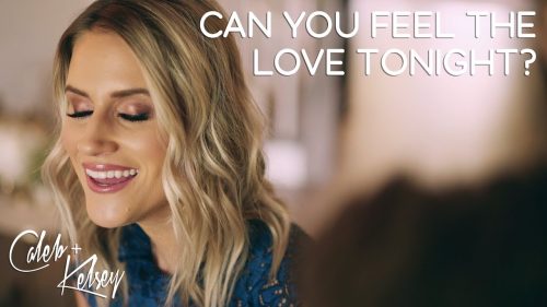 Caleb + Kelsey – Can You Feel The Love Tonight?