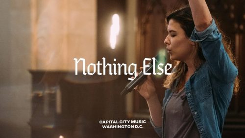 Capital City Music – Nothing Else ft. DC | Sweetest Name Album