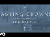 Casting Crowns – The Bridge, Only Jesus