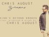 Chris August – Nothing'S Beyond Broken