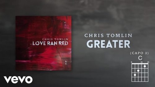 Chris Tomlin – Greater
