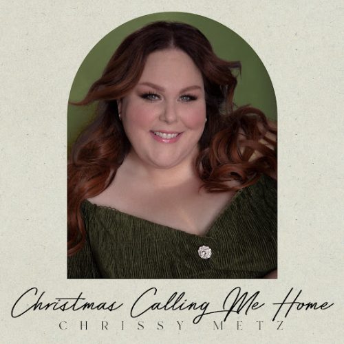 Chrissy Metz – Christmas Calling Me Home