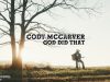 Cody McCarver – God Did That