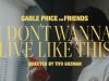 Gable Price and Friends – I Don'T Wanna Live Like This Ft. Friends