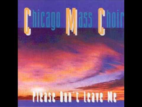Chicago Mass Choir – I Want To Be More Like Jesus