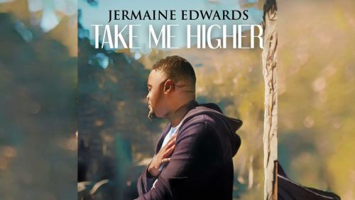 Jermaine Edwards – Take Me Higher