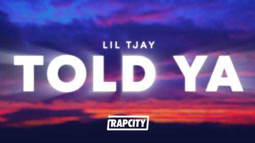Lil Tjay – Told Ya