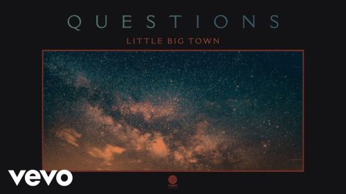 Little Big Town – Questions