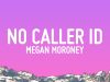 Megan Moroney – No Caller Id