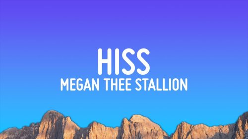 Megan Thee Stallion – Hiss