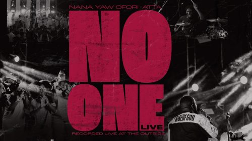 Nana Yaw Ofori-Atta – No One