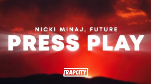 Nicki Minaj – Press Play