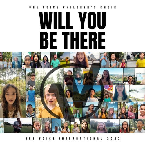 One Voice Children's Choir – Will You Be There