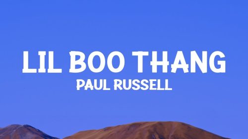 Paul Russell – Lil Boo Thang