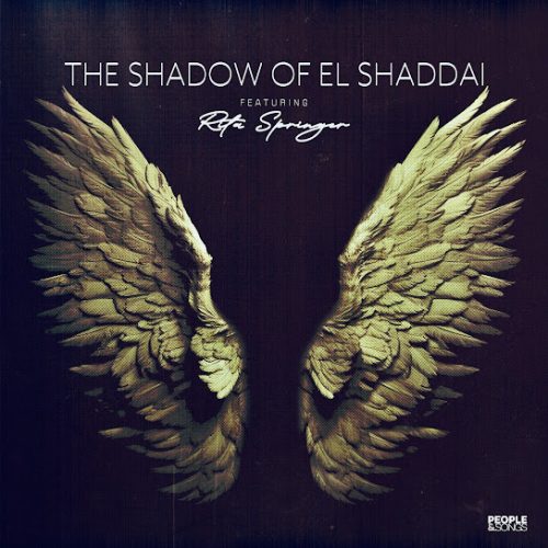 People & Songs – The Shadow Of El Shaddai