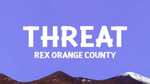 Rex Orange County – Threat