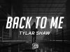 Tyler Shaw – Back To Me