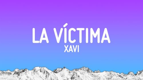 Xavi – La VíCtima