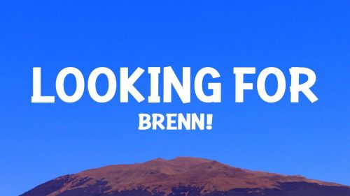 Brenn! – Looking For