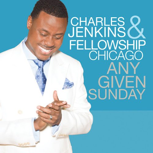 Charles Jenkins – You Deserve All The Praise