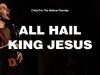 Christ For The Nations Worship – All Hail King Jesus