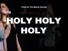 Christ For The Nations Worship – Holy, Holy, Holy ft Holy