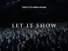 Christ for the Nations Worship – Let It Show