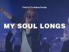 Christ For The Nations Worship – My Soul Longs