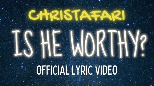 christafariband – Is He Worthy?