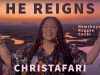 christafariband – He Reigns ft. TuneDem Band