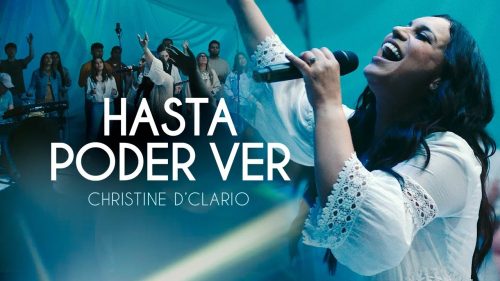 Christine D' Clario – Hasta Poder Ver