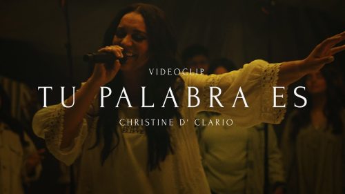 Christine D' Clario – Tu Palabra Es