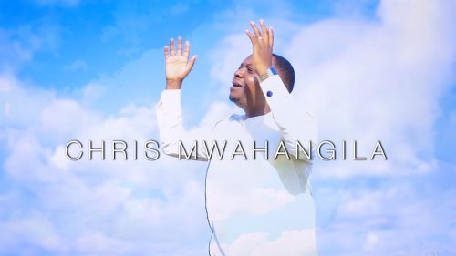 Christopher Mwahangila – Kwa Mungu Yote Yanawezekana