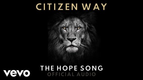 Citizen Way – The Hope Song